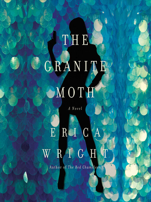 Title details for The Granite Moth by Erica Wright - Available